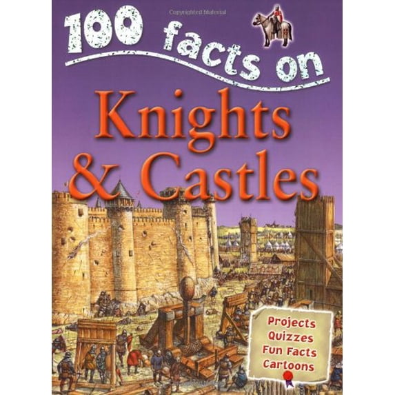 Pre-Owned Knights & Castles (100 Facts) (Paperback) 1842367617 9781842367612