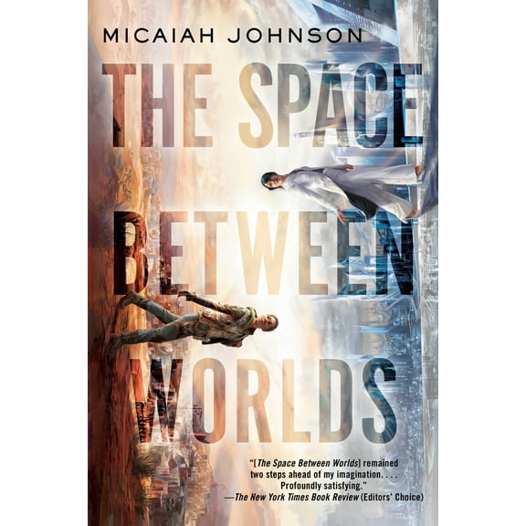 Pre-Owned The Space Between Worlds (Paperback) 0593156919 9780593156919