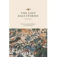 thumbnail image 3 of The Lost Bali Stories The Lost Bali Stories: Volume I, Book 1, (Paperback), 3 of 3