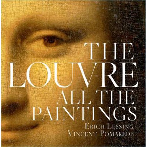 Pre-Owned Louvre: All the Paintings (Hardcover) 1579128866 9781579128869