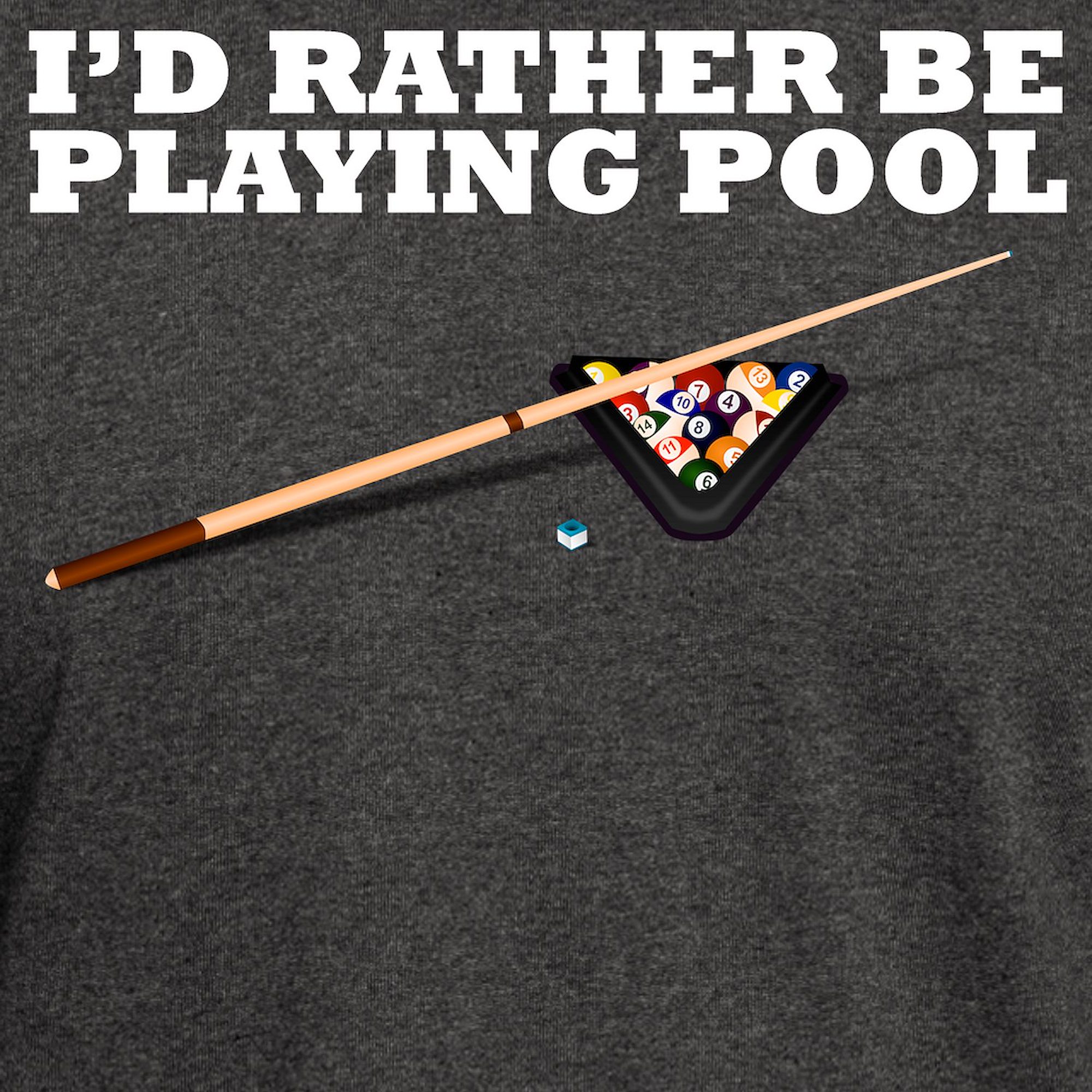 CafePress - Id Rather Be Playing Pool T Shirt - 100% Cotton T-Shirt - image 3 of 4