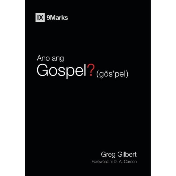 Gospel Fundamentals (Taglish) What Is the Gospel? / Ano ang Gospel? (Taglish), (Paperback)
