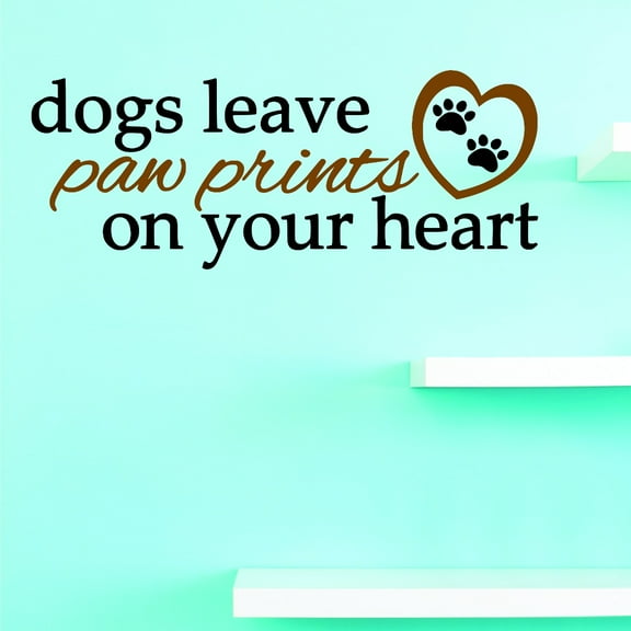 Vinyl Wall Decal Sticker : Dogs Leave Paw Prints On Your Heart Home Decor Picture Art 20 x 40 Inches