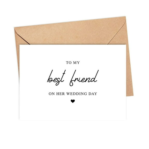 To My Best Friend on Her Wedding Day Card – Elegant Wedding Card with Envelope – Heartfelt Gift for Bride from Best Friend