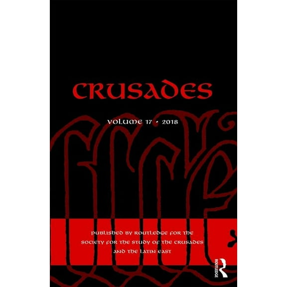 Crusades Crusades: Volume 17, (Hardcover)