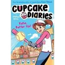 Cupcake Diaries: The Graphic Novel Katie, Batter Up! the Graphic Novel, Book 5, (Hardcover)