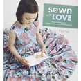 thumbnail image 1 of Pre-Owned Sewn with Love: Classic Patterns for Children's Clothes and Accessories (Paperback) 159668349X 9781596683495, 1 of 1