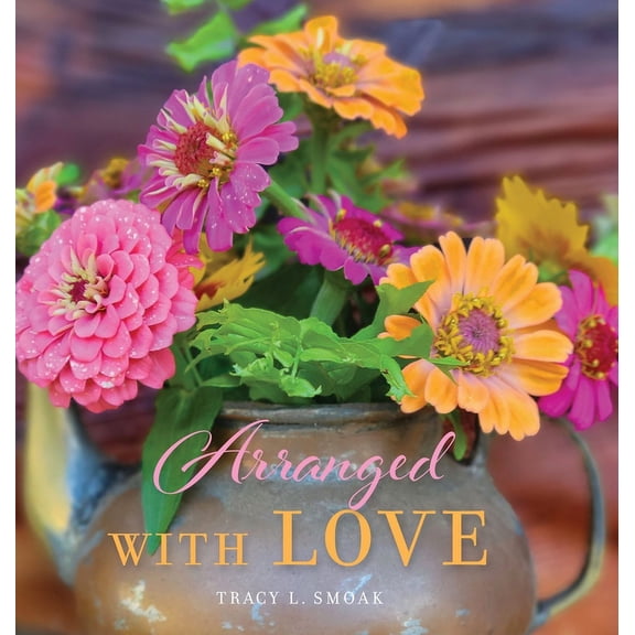 Arranged With Love, (Hardcover)