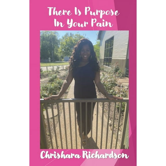 There Is Purpose in Your Pain (Paperback)