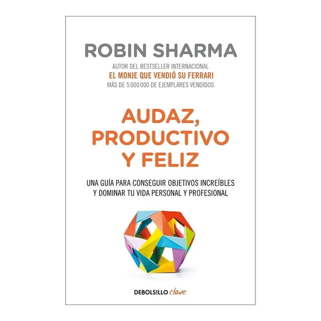 Audaz, Productivo y Feliz Debolsillo Robin Sharma