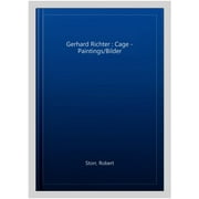 Gerhard Richter : Cage - Paintings/Bilder