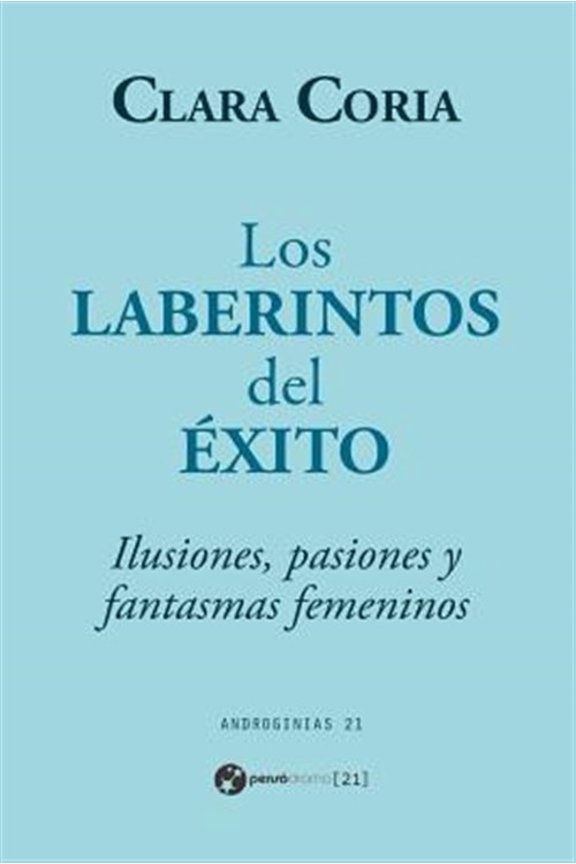 Pre-Owned Los laberintos del xito: Ilusiones, pasiones y fantasmas femeninos, (Paperback)