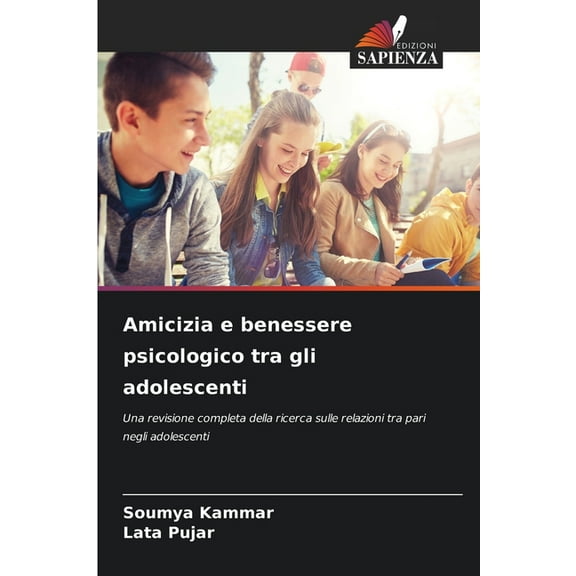 Amicizia e benessere psicologico tra gli adolescenti, (Paperback)