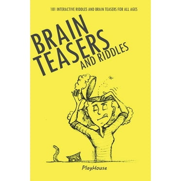 Riddles and Brain Teasers: 101 Interactive Riddles and Brain Teasers for All Ages