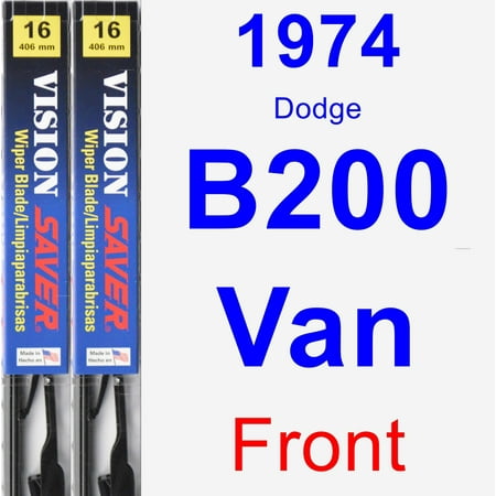 - 1974 Dodge B200 Van Wiper Blade Set/Kit (Front) (2 Blades) - Vision Saver