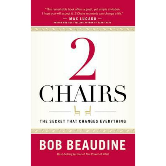 Pre-Owned 2 Chairs: The Secret That Changes Everything (Hardcover) 1617958018 9781617958014