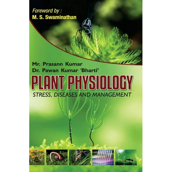 Plant Physiology: Stress, Diseases and Management, (Hardcover)