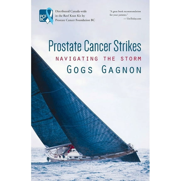 Prostate Cancer Strikes: Navigating the Storm (Paperback)
