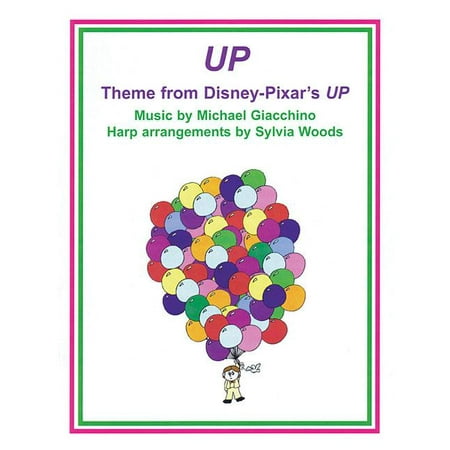 Up Theme From Disney Pixar S Up For Harp By Sylvia Woods