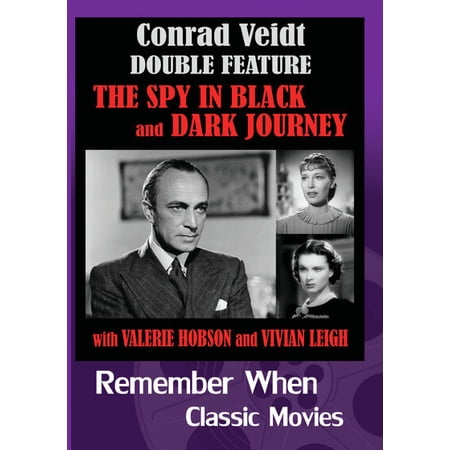 Conrad Veidt Double Feature - The Spy In Black And Dark Journey