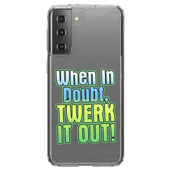 DistinctInk Clear Shockproof Hybrid Case for Galaxy S21+ PLUS 5G (6.7" Screen) - TPU Bumper Acrylic Back Tempered Glass Screen Protector - When in Doubt Twerk it Out