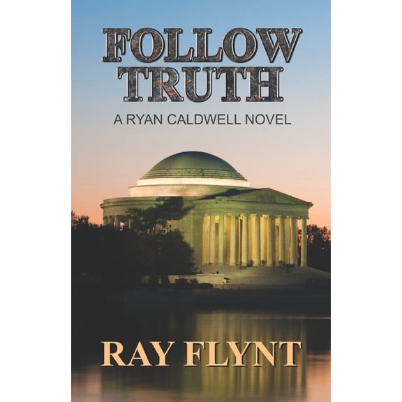 Follow Truth (Paperback)