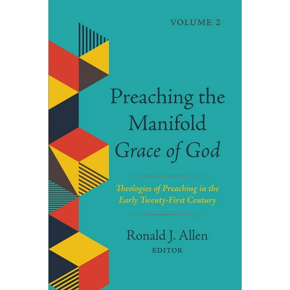 Preaching the Manifold Grace of God, Volume 2 (Hardcover)