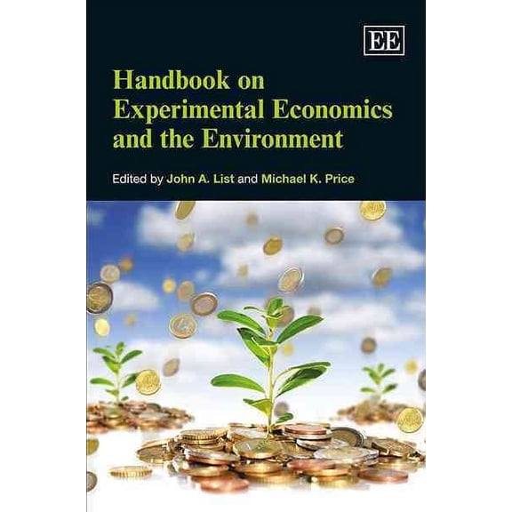 Handbook of Experimental Economics and the Environment