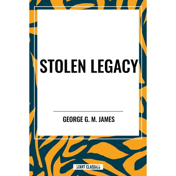 Stolen Legacy, (Paperback)