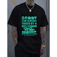 thumbnail image 1 of Sorry I Am Already Taken By A Sexy & Stubborn Wife Print Men's Casual Sports T-Shirt, Cotton Fiber, Round Neck, Breathable And Quick-Drying, Casual Sporty Tee, Summer Gifts, 1 of 9