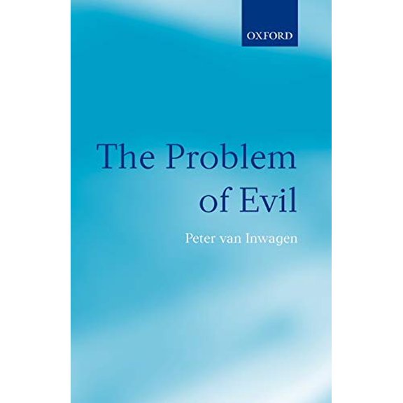The Problem of Evil: The Gifford Lectures Delivered in the University of St Andrews in 2003, (Paperback)