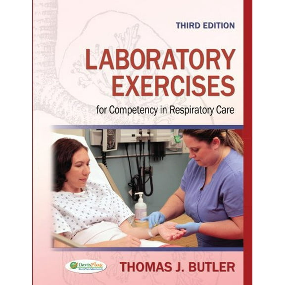Pre-Owned Laboratory Exercises for Competency in Respiratory Care