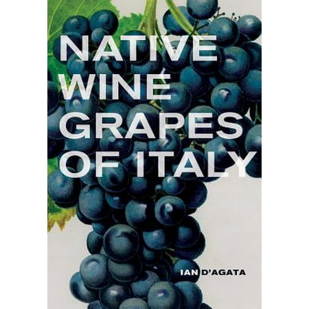 Native Wine Grapes of Italy