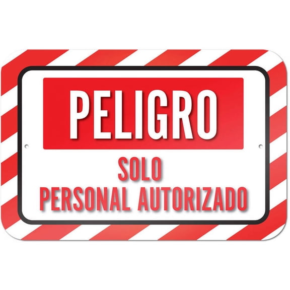 Peligro Personal Autorizado Danger Authorized Personnel Only Spanish Sign