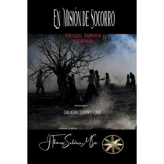 Vera Lúcia Marinzeck de Carvalho En Misión de Socorro, (Paperback)