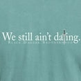 thumbnail image 3 of CafePress - We Still Ain't Dating Women's Dark T Shirt - Mens Comfort Colors Shirt, 3 of 5