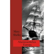 Abenteuerliches Europa: ErzÃ¤hlungen, (Paperback)