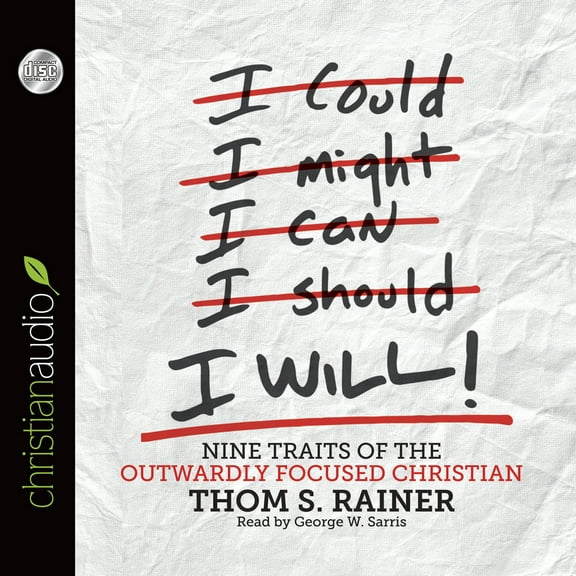 I Will : Nine Habits of the Outwardly Focused Christian