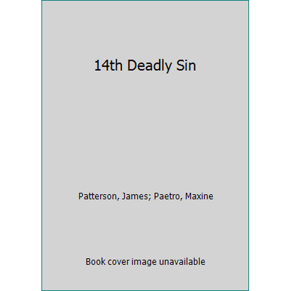 Pre-Owned 14th Deadly Sin (Hardcover) 031640702X 9780316407021