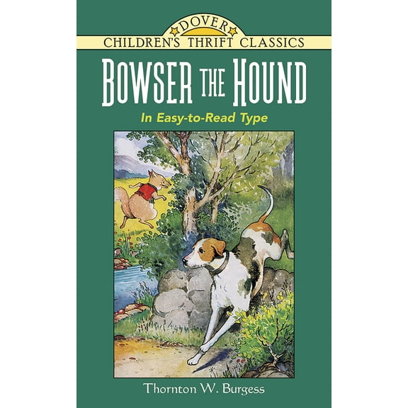 Pre-Owned Bowser the Hound (Paperback) 0486428478 9780486428475