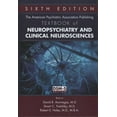 thumbnail image 1 of Pre-Owned The American Psychiatric Association Publishing Textbook of Neuropsychiatry and Clinical Neurosciences (Hardcover), 1 of 1