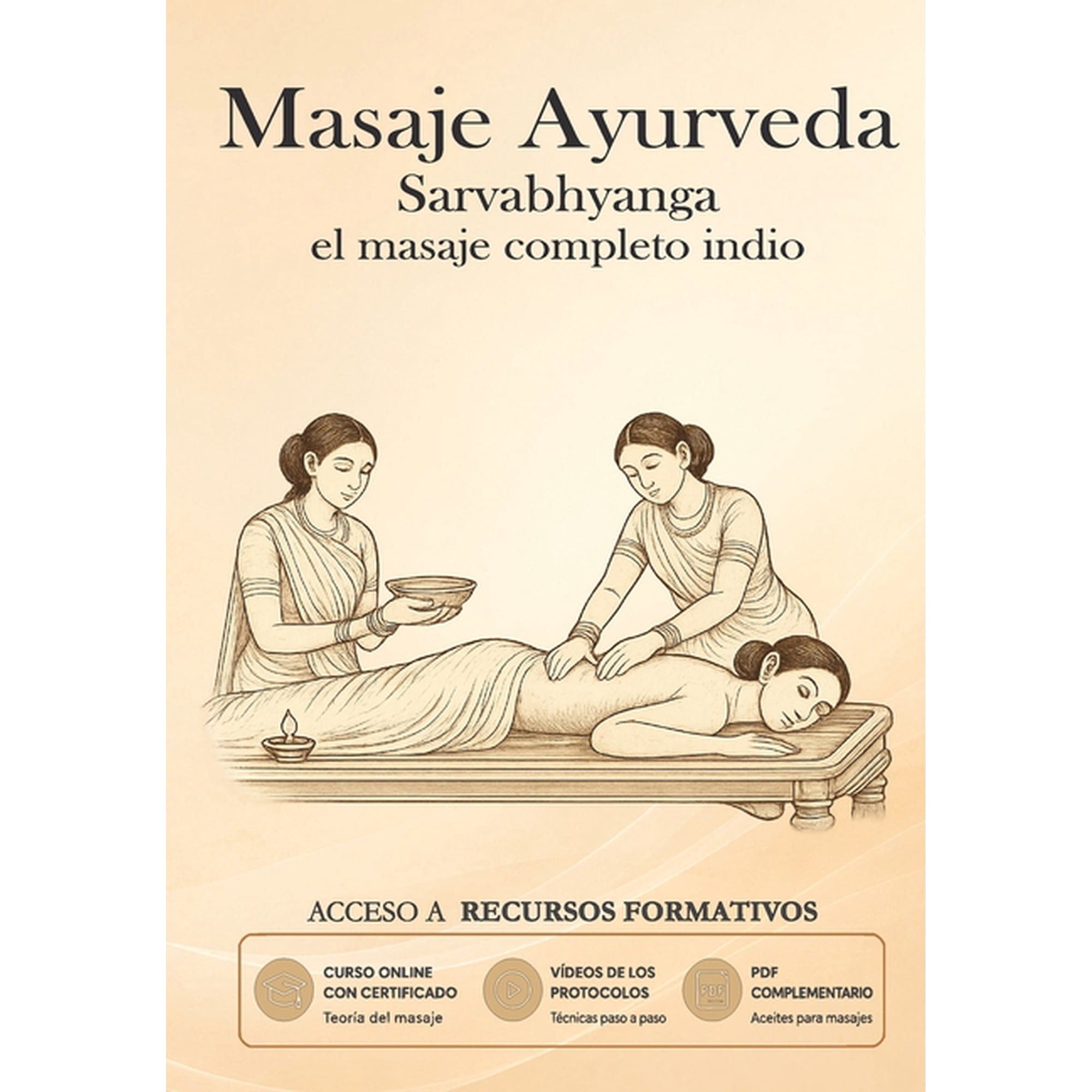 Cursos de Masajes Pr&Atilde;&iexcl;cticos Masaje Ayurveda: Sarvabhyanga - el masaje completo indio Book 5 (Paperback)