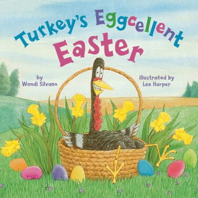 Pre-Owned Turkey's Eggcellent Easter (Hardcover) 154204037X 9781542040372
