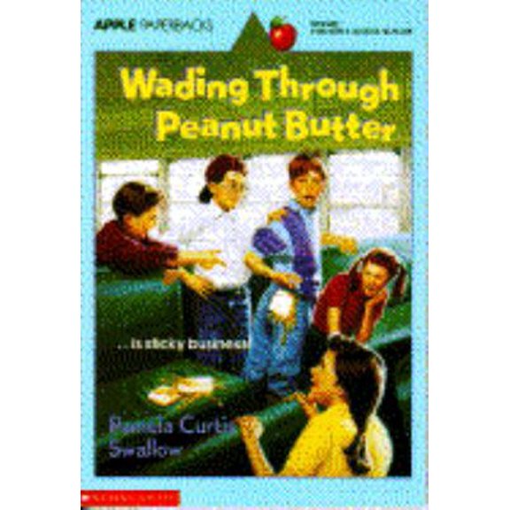 Pre-Owned Wading Through Peanut Butter (Paperback) 0590457934 9780590457934