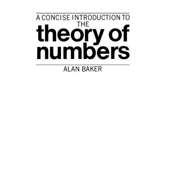 A Concise Introduction to the Theory of Numbers, (Paperback)