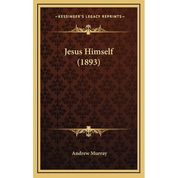 Jesus Himself (1893) (Hardcover)