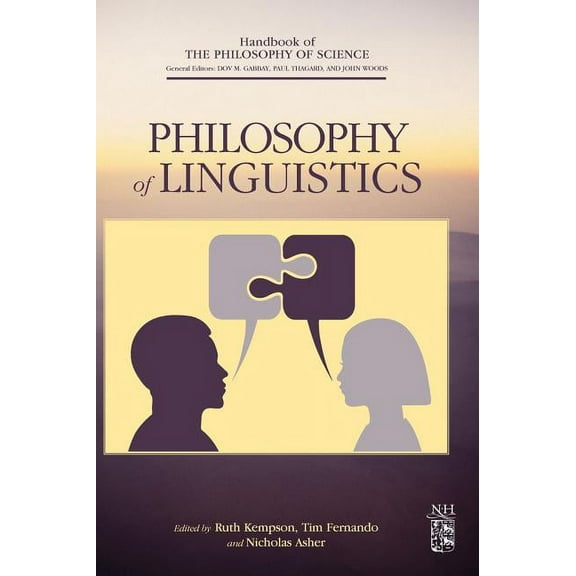 Handbook of the Philosophy of Science Philosophy of Linguistics, Book 14, (Hardcover)
