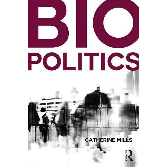 Biopolitics, (Paperback)