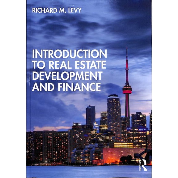 Pre-Owned Introduction to Real Estate Development and Finance, 9781138602458, 1138602450, Paperback, 1 edition