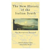 New History Of Italian South : The Mezzogiorno Revisited (Paperback)